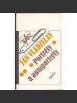 Portréty a autoportréty (eseje o spisovatelích a jejich díle - V. Havel, Jiří Kolář, Dante Alighieri, Baudelaire, Verlaine, Shakespeare aj.) - náhled