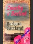 Zmatky v berlíně - cartland barbara - náhled