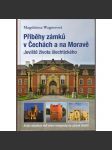 Příběhy zámků v Čechách a na Moravě (hrady, zámky, šlechta) - náhled