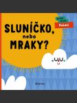 Sluníčko, nebo mraky? chytilová lenka - náhled