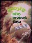 Mosty přes propast času - náhled