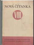 Nová čítanka VIII Vydáno za protektorátu Čechy a Morava v Praze. - náhled