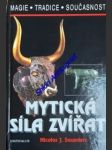 Mytická síla zvířat - saunders nicolas j. - náhled