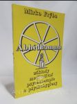 Abhidhamma: Základy meditativní psychoterapie a psychohygieny - náhled