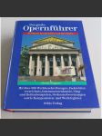 Der große Opernführer. Berühmte Komponisten und ihre Werke. Sonderausgabe [průvodce, opery] - náhled