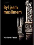 Byl jsem muslimem fazal naeem - náhled