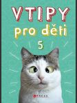 Vtipy pro děti 5 neubauerová zuzana - náhled