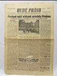 Rudé právo 18. 5. 1945, číslo 11: Pochod naší vítězné armády Prahou - Hrdinové, kteří u Charkova a Kyjeva bránili Prahu atd. - náhled