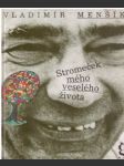 Stromeček mého veselého života - náhled