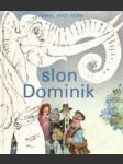 Slon Dominik - náhled