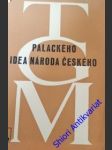 Palackého idea národa českého - masaryk t.g. - náhled