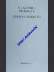 Obrana básníka ( eseje ) - vokolek vladimír - náhled