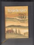 Toskánsko: Peklo i ráj (nekonvenční průvodce místy a dějinami Toskánska) - náhled