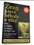 Ženy, které běhaly s vlky - náhled