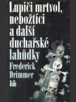 Lupiči mrtvol, nebožtíci a další duchařské lahůdky - náhled