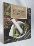 Lexikon přírodní medicíny: 100 přírodních léků, Léčebné účinky, Užití - náhled