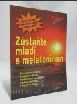 Zůstaňte mladí s melatoninem - náhled