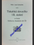 Tiskařská slovacika 18. století ve fondu knihovny akademie věd čr - johanides josef - náhled