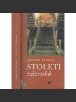 Století zázraků (Jaromír Štětina, autor knihy S Matyldou po Indu) - náhled