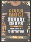 Génius moci Arnošt Dědyš aneb milovaný diktátor - náhled