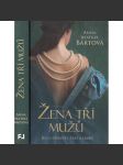 Žena tří mužů - Boj o dědictví, čest a lásku - náhled