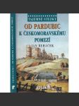 Od Pardubic k českomoravskému pomezí [Tajemné stezky, východní Čechy. Obsah: Pernštejnové, rady, Pardubice, Chrudim, Polička, Vraclav, Košumberk, historie ad.] - náhled