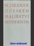 O českém malířství moderním - jiránek miloš - náhled