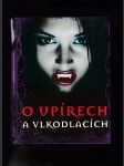 O upírech a vlkodlacích - náhled