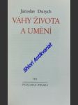 Váhy života a umění - durych jaroslav - náhled