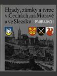 Hrady, zámky a tvrze v čechách, na moravě a ve slezsku - praha a okolí - náhled