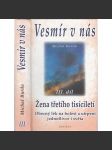 Vesmír v nás III. díl - Žena třetího tisíciletí - náhled