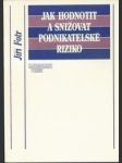 Jak hodnotit a snižovat podnikatelské riziko - náhled