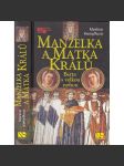 Manželka a matka králů - Berta s velkou nohou - náhled