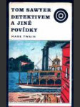 Tom Sawyer detektivem a jiné povídky - náhled