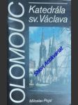 Olomouc - katedrála sv. václava - pojsl miloslav - náhled