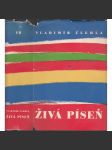 Živá píseň (studie - lidové písně, Strážnice a okolí, Slovácko, etnografie) - náhled