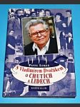 S Vladimírem Dvořákem o chutích a lidech - náhled