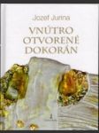 Vnútro otvorené dokorán - náhled