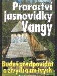 Proroctví jasnovidky Vangy - náhled