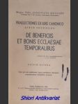 Praelectiones ex iure canonico - liber secundus de beneficiis et bonis ecclaesiae temporalibus - matoušů ludvík - náhled