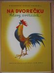 Na dvorečku : Hlasy zvířátek : Obrázková knížka pro děti - náhled