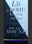 Lži o bohu, kterým věříme - young william paul - náhled