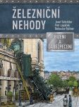 Železniční nehody schrötter josef, lapáček petr - náhled