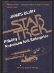 Příběhy kosmické lodi enterprise  blish james - náhled