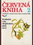 Červená kniha ohrožených a vzácných druhů rostlin a živočichů ČSSR 2 (Kruhoústí, ryby, obojživelníci, plazi, savci) - náhled