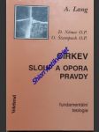 Církev - sloup a opora pravdy - lang albert - náhled