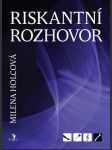 Riskantní rozhovor holcová milena - náhled