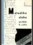 Metodika slohu pre školy II. cyklu - náhled