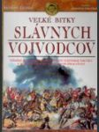 Veľké bitky slávnych vojvodcov - náhled