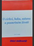 O církvi, bohu, satanu a posmrtném životě - lunga jan - náhled